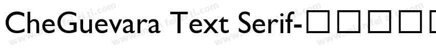 CheGuevara Text Serif字体转换